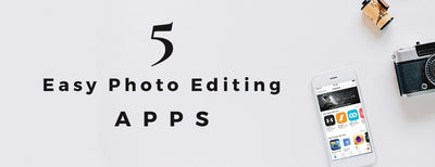 5 Easy Photo Editing Apps