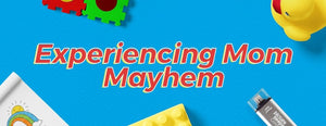 Experiencing Mom Mayhem - PictureKeeper.com