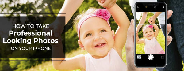 How to Take Professional Looking Photos on Your iPhone - PictureKeeper.com