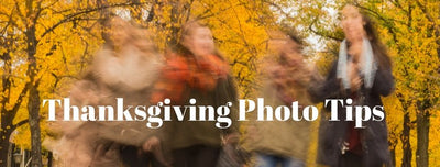 Thanksgiving Photo Tips