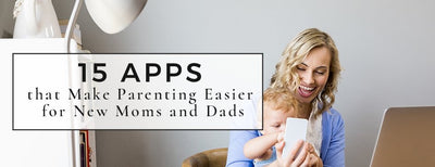15 Best Apps for New Parents