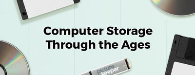 Computer Storage Through the Ages