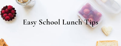 Easy School Lunch Tips