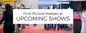 Find Picture Keeper at Upcoming Shows! - PictureKeeper.com