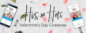 His & Hers Valentine's Day Giveaway - PictureKeeper.com