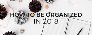 How To Be Organized in the New Year - PictureKeeper.com