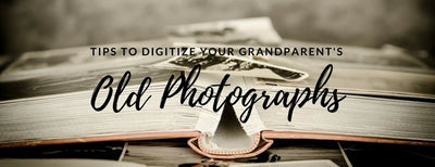 How to Digitize Your Grandparent's Old Photographs
